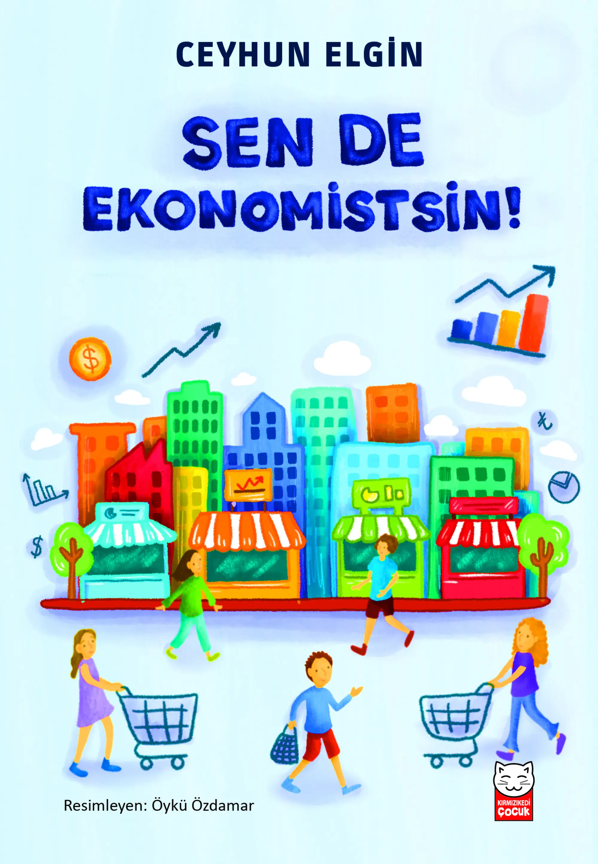 Sen De Ekonomistsin!